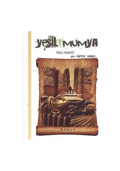Yeşil Mumya - Paul Hubert