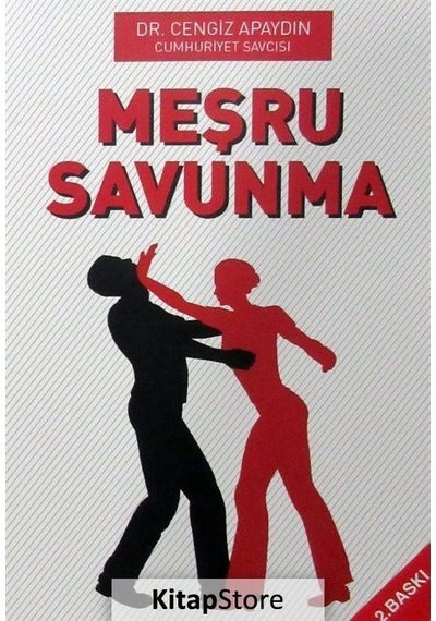 Meşru Savunma / Dr. Cengiz Apaydın
