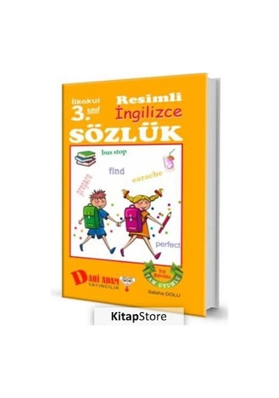 Ilkokul 3. Sınıf Resimli Ingilizce Sözlük / Sabiha Dolu