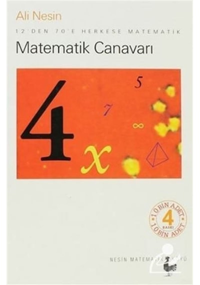 Matematik Canavarı  -  12'den 70'e Herkese Matematik  -  Ali Nesin  -  Nesin Yayınevi