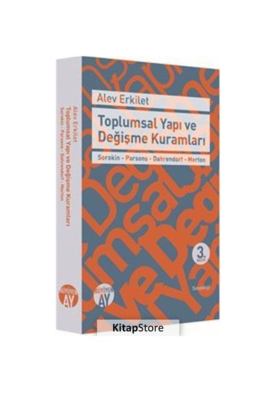Toplumsal Yapı ve Değişme Kuramları / Alev Erkilet N11.11570