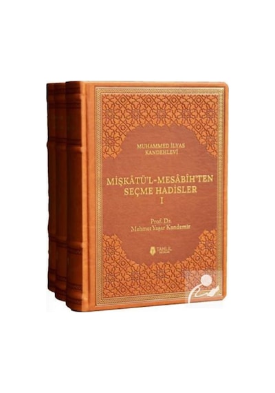 Mişkatü'l-mesabîh'ten Seçme Hadisler 3 Cilt / Muhammed İlyas...