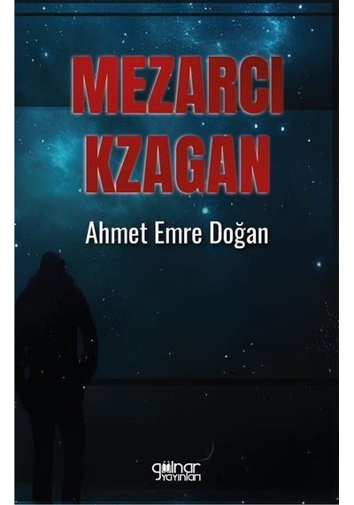 Mezarcı Kzagan / Ahmet Emre Doğan