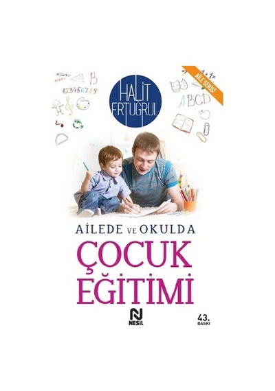 Ailede Ve Okulda Çocuk Eğitimi