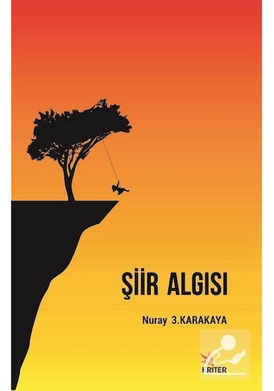Şiir Algısı - Nuray 3.Karakaya - Kriter