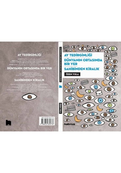 Ay Tedirginliği - Dünyanın Ortasında Bir Yer Sahibinden Kiralık - 3 Oyun Bir Arada - Özen Yula - Habitus Kitap