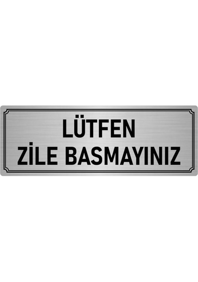 Metal Yönlendirme Levhası, Departman Kapı İsimliği  Lütfen Zile Basmayınız 7x20 cm Gümüş Renk
