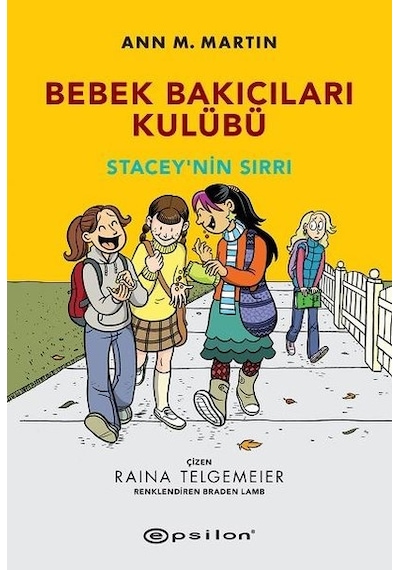 Bebek Bakıcıları Kulübü - Staceynin Sırrı - Ann M. Martin - Epsilon Yayınevi