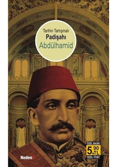 Tarihin Tartışmalı Padişahı Abdülhamid Cep Boy