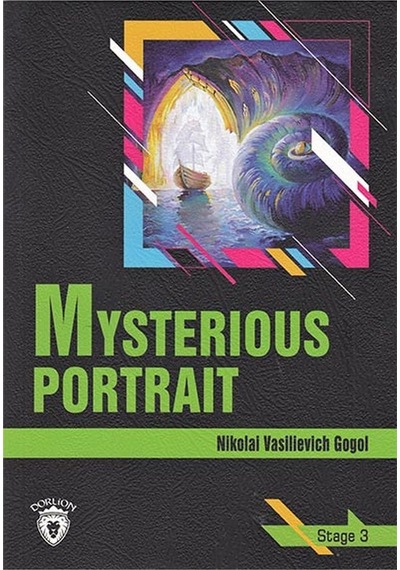 Mysterious Portrait - Stage 3 - Nikolay Vasilyeviç Gogol - Dorlion Yayınevi