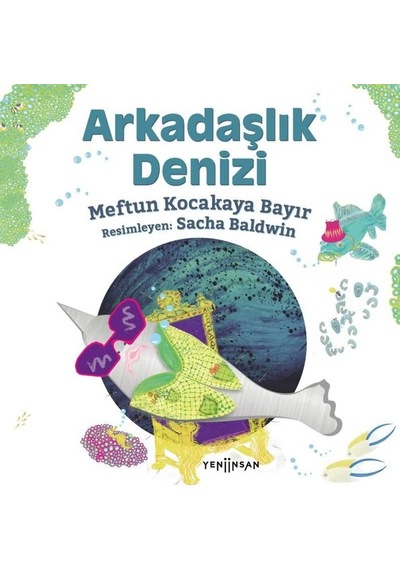 Arkadaşlık Denizi - Meftun Kocakaya Bayır - Yeni İnsan Yayınevi