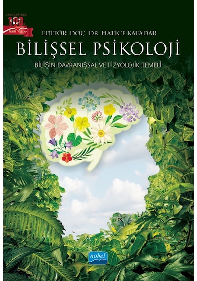 Bilişsel Psikoloji - Bilişin Davranışsal Ve Fizyolojik Temeli