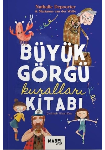 Büyük Görgü Kuralları Kitabı - Marianne Van Der Walle - Mabel Çocuk