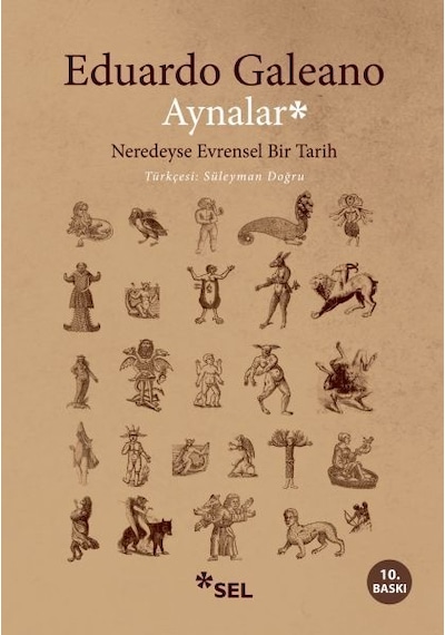 Aynalar -  Eduardo Galeano -  Sel Yayıncılık