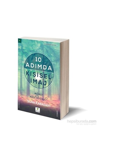 Kişisel İmaj Geliştirme: 10 Adımda Başarı