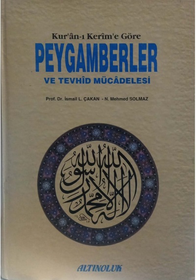 Peygamberler Ve Tevhid Mücadelesi