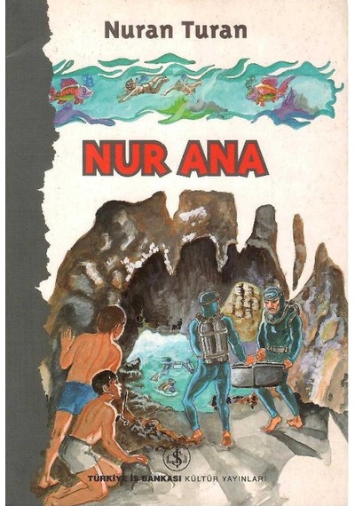 Nur Ana - Nuran Turan 1.baskı