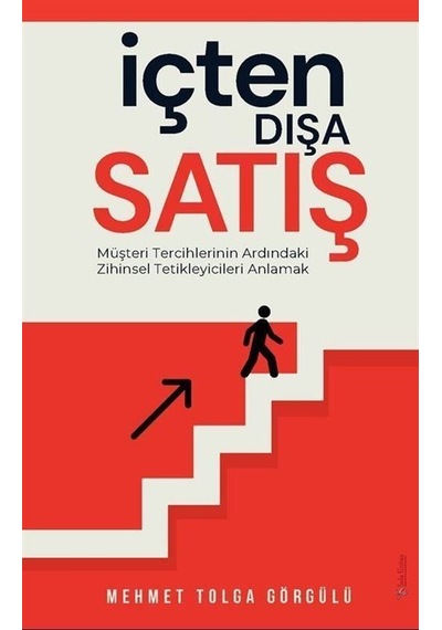 İçten Dışa Satış / Mehmet Tolga Görgülü