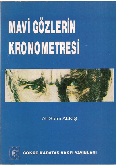 Mavi Gözlerin Kronometresi