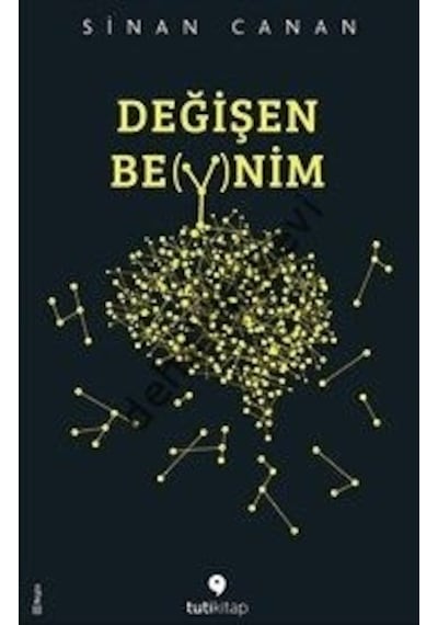 Değişen Beynim Sinan Canan Tuti  Kitap