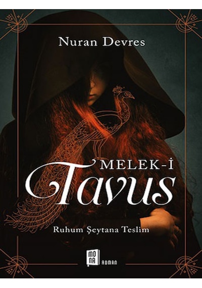 Melek-i Tavus - Nuran Devres - Mona