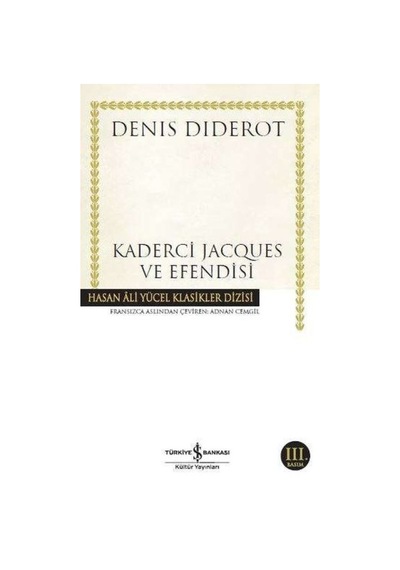 Kaderci Jacques Ve Esi - Hasan Ali Yücel Klasikleri