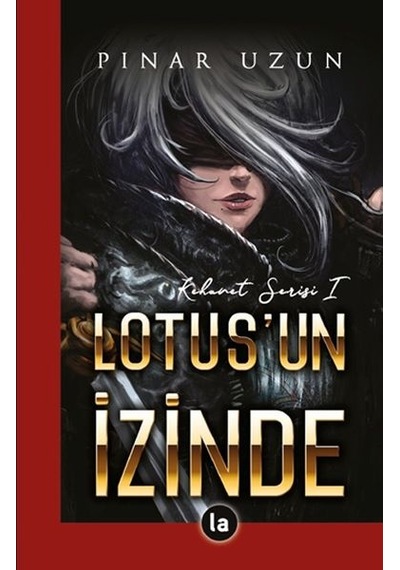 Lotus'Un Izinde - Kehanet Serisi 1