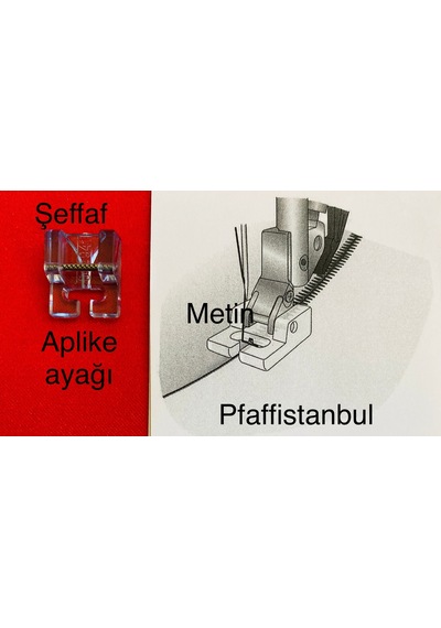 Pfaff Aplikasyon Ayağı Şeffaf - 820214096 -