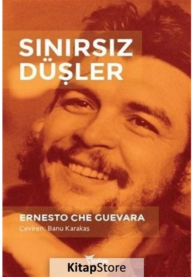 Sınırsız Düşler - Ernesto Che Guevara - Yazılama