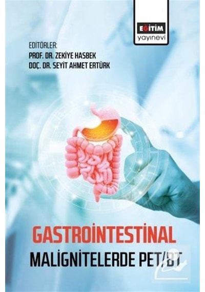 Gastrointestinal Malignitelerde Pet/bt / Kolektif