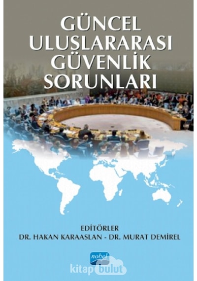 Güncel Uluslararası Güvenlik Sorunları- Nobel Akademik Yayıncılık