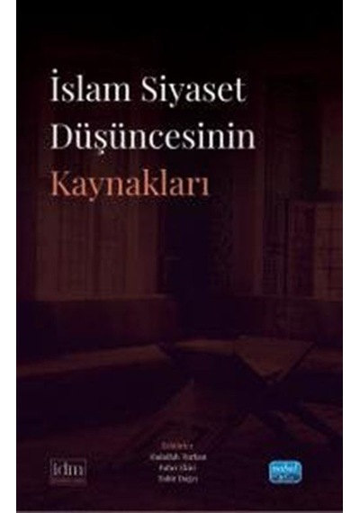 İslam Siyaset Düşüncesinin Kaynaklar / Kolektif