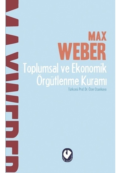 Toplumsal ve Ekonomik Örgütlenme Kuramı