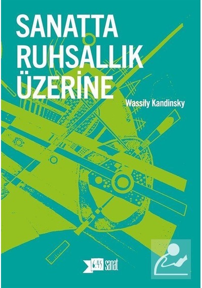Sanatta Ruhsallık Üzerine / Wassily Kandinsky