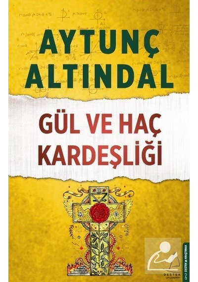 Gül ve Haç Kardeşliği / Aytunç Altındal 9786053114697
