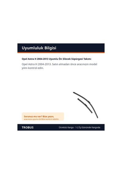 Trobus Opel Astra H 2004-2013 Uyumlu Ön Silecek Süpürgesi Takımı