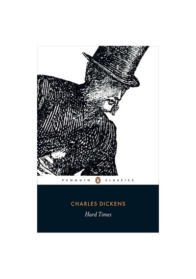 Hard Times - Charles Dickens - Penguin Classics