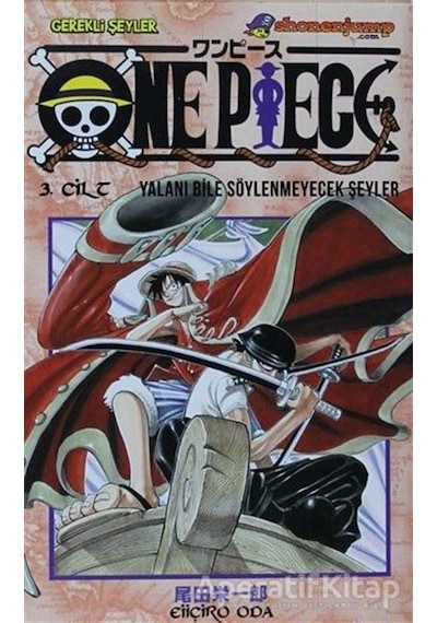 One Piece 3. Cilt Yalanı Bile Söylenmeyecek Şeyler - Eiichiro Oda - Gerekli Şeyler