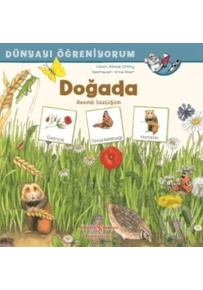 Doğada Resimli Sözlüğüm - Dünyayı  Öğreniyorum