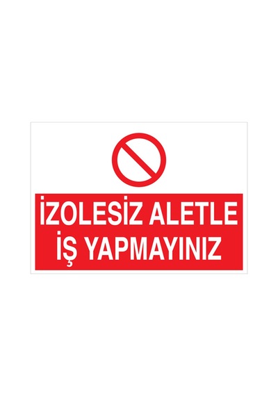 Uyarı Tabelası - 35x50 Alüminyum Kompozit Panel - E64