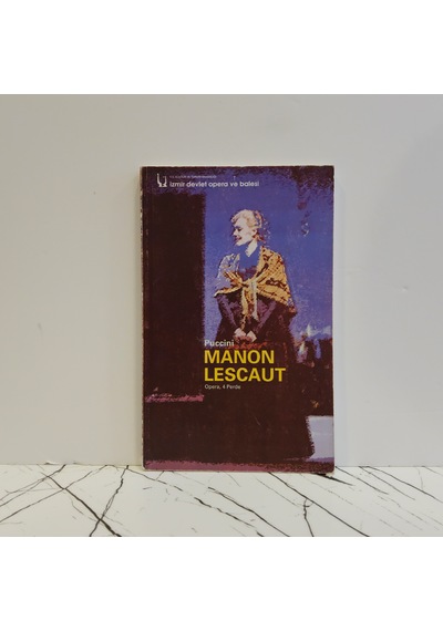 Manon Lescaut Opera 4 Perde
