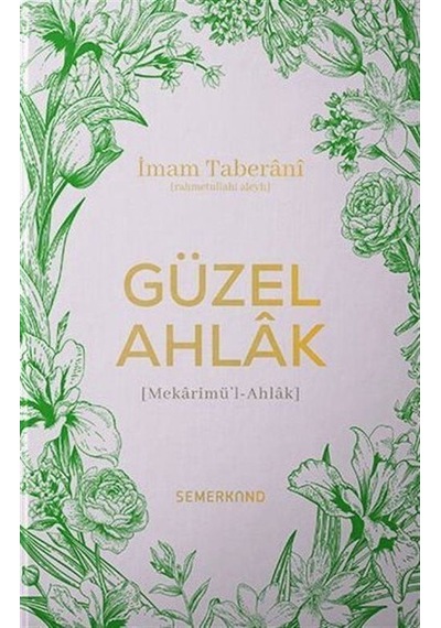 Güzel Ahlak / İmam Taberani