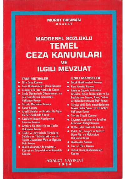 Maddesel Sözlüklü Temel Ceza Kanunlari ve İlgili Mevzuat