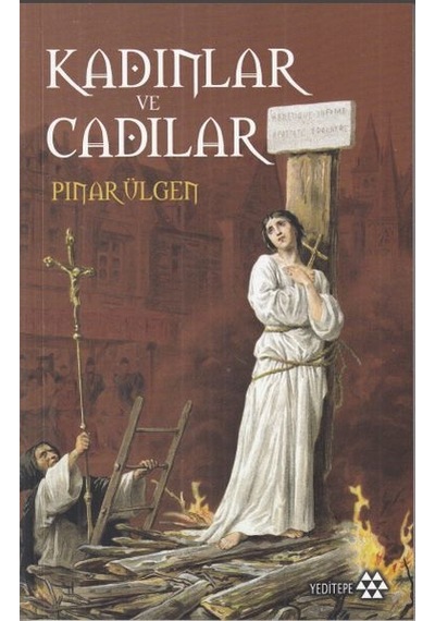 Kadınlar ve Cadılar - Pınar Ülgen - Yeditepe Yayınevi