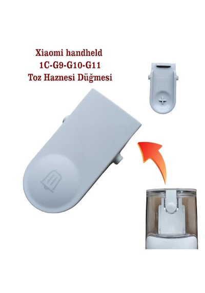 Xiaomi 1c-g9-g10-g11dikey Süpürge Uyumlu Toz Haznesi Açma Düğmesi