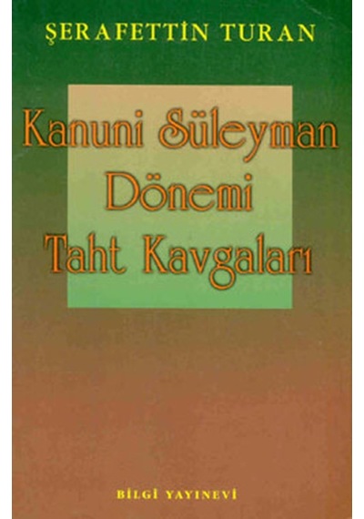 Kanuni Süleyman Dönemi Taht Kavgaları