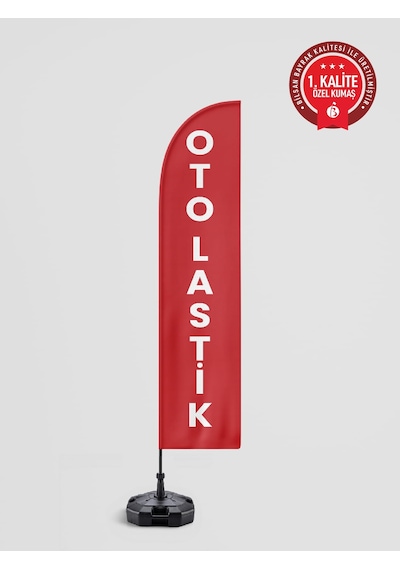 Oto Lastik Yelken Bayrak Set - Raşel Kumaş 1. Kalite 75 x 300 CM