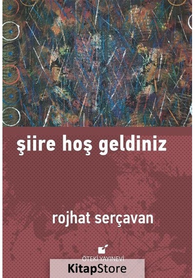 Şiire Hoş Geldiniz / Rojhat Serçavan