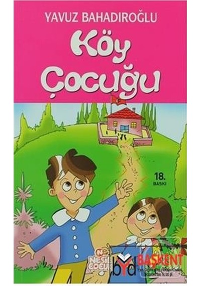 Nesil Çocuk Yayınları Köy Çocuğu Yavuz Bahadıroğlu