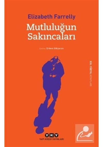 Mutluluğun Sakıncaları - Elizabeth Farrelly